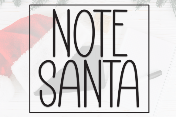 Bring Joy to Your Brand with Note Santa Font