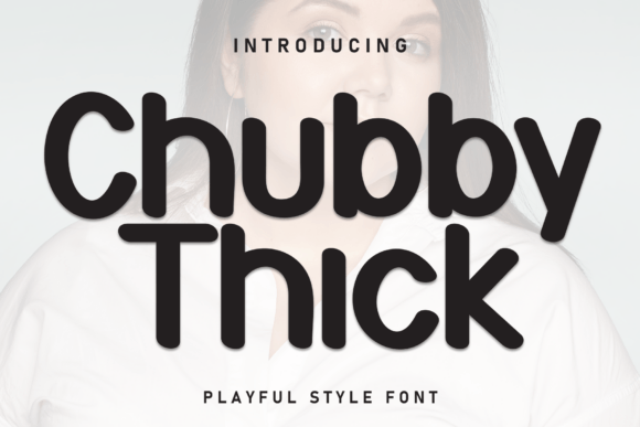 Chubby Thick Font for Handmade Creativity and Branding