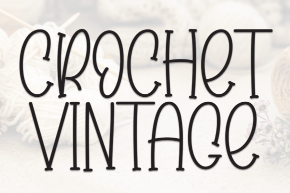 Crochet Vintage Font for Cozy Branding and Creative Projects
