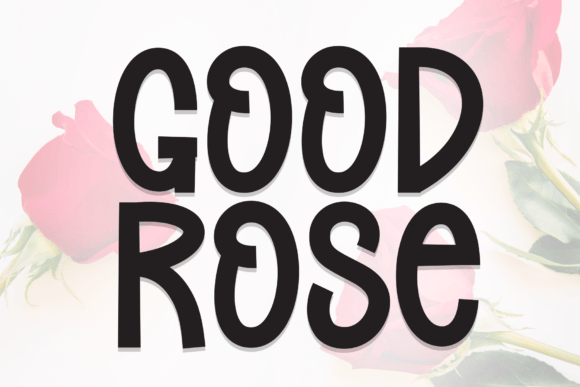 Good Rose: A Handwritten Display Font for Business Branding