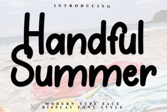 Handful Summer: A Warm Font for Sunny Branding