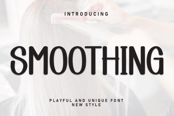 Smoothing: A Clean Display Font for Modern Editorial Design
