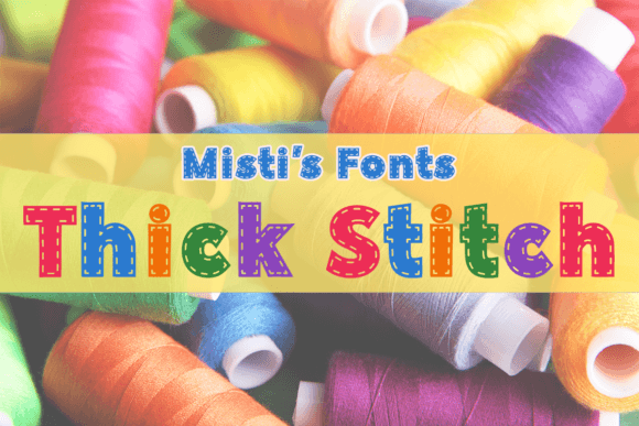 Thick Stitch Font for Bold Digital Branding