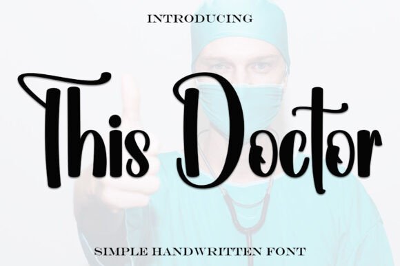 This Doctor: A Festive Font for Handmade Creations