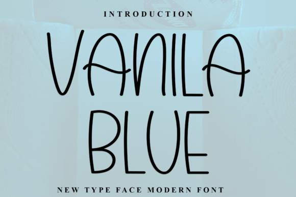 Vanila Blue Font Review and Download Guide
