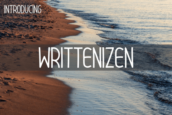 Writtenizen: A Display Font for Clear, Impactful Campaigns